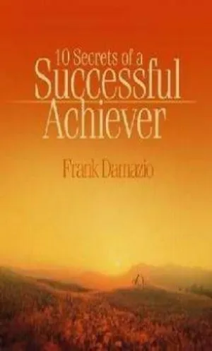 Prosperity - 10 Secrets of a Successful Achiever